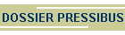 DOSSIER PRESSIBUS