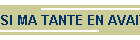 SI MA TANTE EN AVAIT